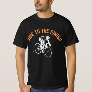 ride to finish T-Shirt
