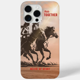 Ride together- A wonderful Western life iPhone 15 Pro Max Case