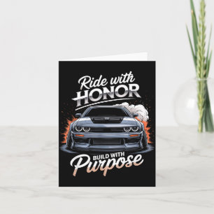 Ride With Honor Car Lover  Card