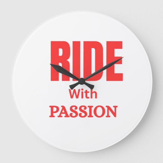 Ride With Passion – Inspirational Motorcycle Typog Large Clock (Front)