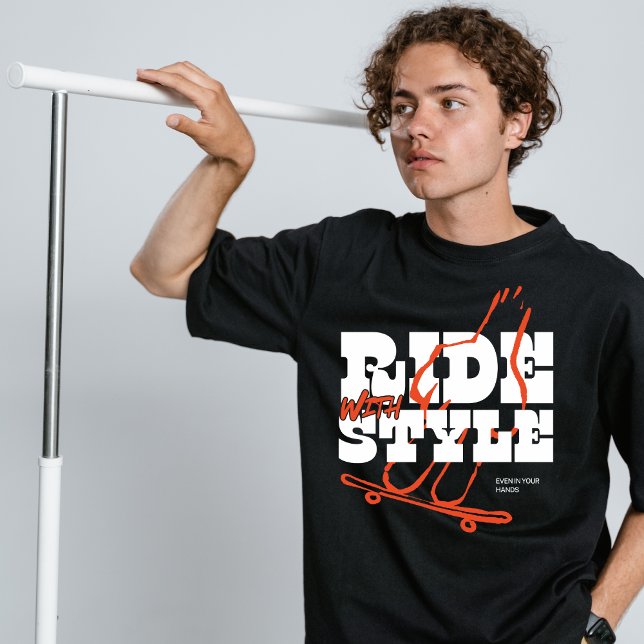 Ride with style street wear  T-Shirt (Creator Uploaded)
