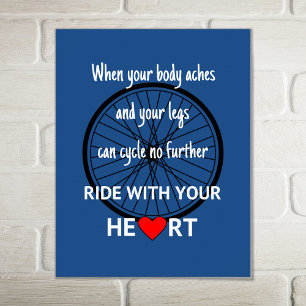 Ride with your heart inspirational poster