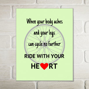 Ride with your heart sports quote green poster