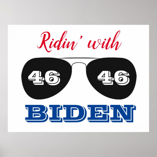 Ridin' with Biden 46 Aviator Sunglasses Poster (Front)