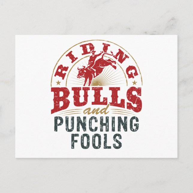 Riding Bulls and Punching Fools Postcard (Front)