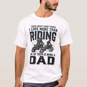 Riding Dad Vintage Engraving Motocross Quote Desig T-Shirt