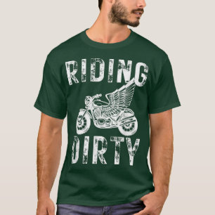 Riding Dirty Motorcyclist Life Biker Wings Vintage T-Shirt