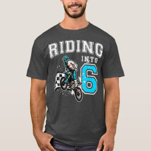 Riding Into 6 Years Old 6th Birthday Boy Dirt Bike T-Shirt