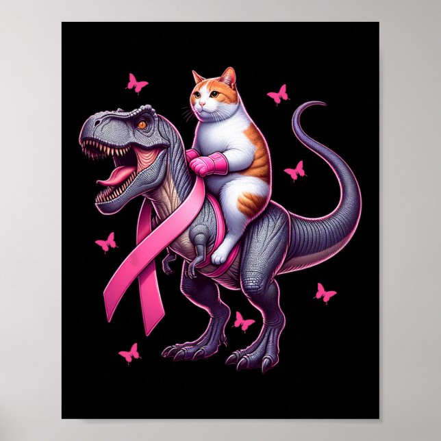 Riding T Rex Dinosaur. Breast Cancer Awareness  Poster (Front)