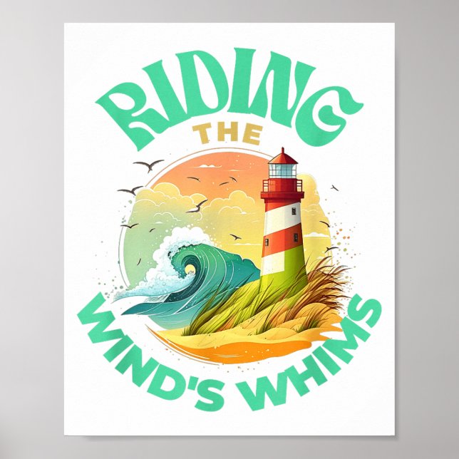 Riding The Wind's Whims Ocean Humor Lighthouse Sce Poster (Front)