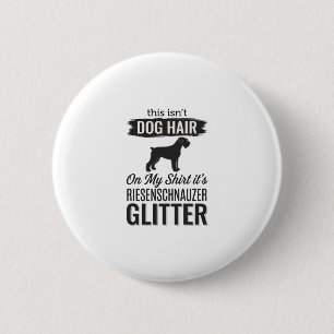 Riesenschnauzer Glitter Funny Dog Lover Design_1 6 Cm Round Badge