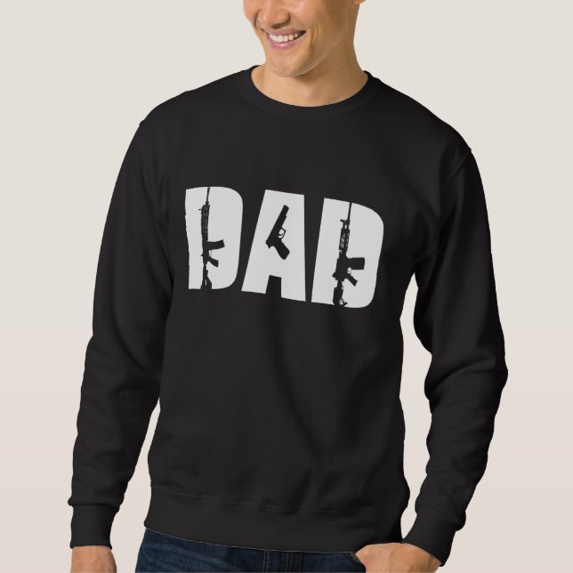Rifle And Pistol Dad Gun Enthusiast Pro Second Ame Sweatshirt (Front)