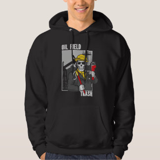 Rig Life Oilfield Worker Oilfielder OilRig Oilfiel Hoodie