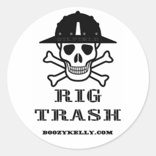 Rig Trash, Oil Field Sticker