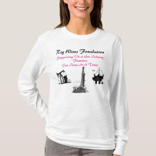 Rig Wives Foundation T-Shirt