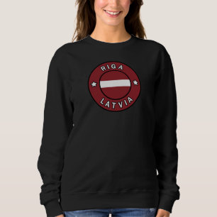Riga Latvia Sweatshirt