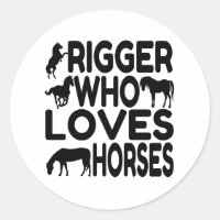 Rigger Who Loves Horses