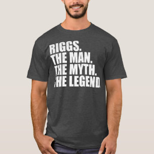 RiggsRiggs Name Riggs given name T-Shirt