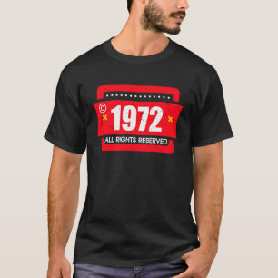 right 1972 All Rights Reserve T-Shirt
