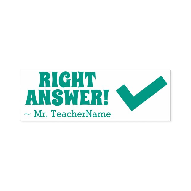 "RIGHT ANSWER!" Instructor Rubber Stamp (Design)