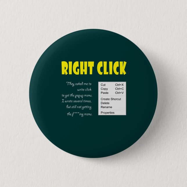 Right Click 6 Cm Round Badge (Front)