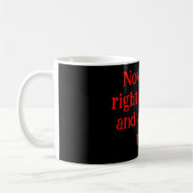 Right is Wrong Red Text on Black Background 