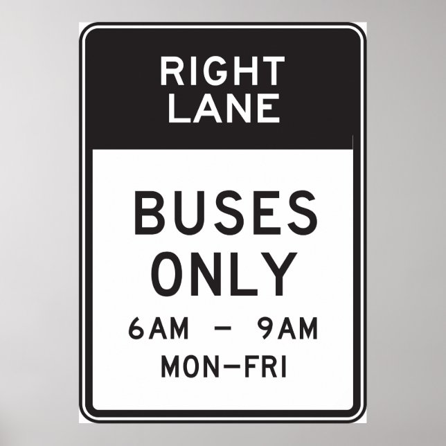 Right Lane Buses Only Sign (Front)