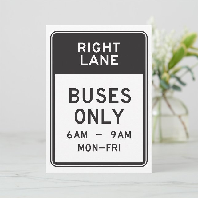 Right Lane Buses Only Sign Invitation (Creator Uploaded)