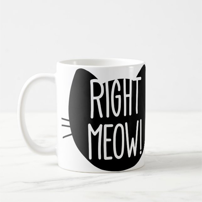_right meow! coffee mug (Left)
