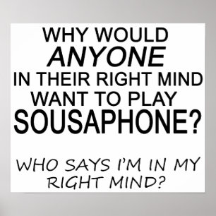 Right Mind Sousaphone Poster