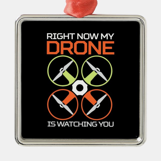 Right Now My Drone Metal Tree Decoration (Front)