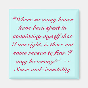 Right or Wrong Jane Austen Quote Magnet