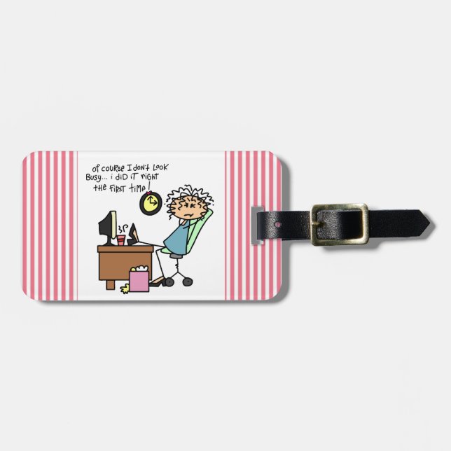Right The First Time Humour Luggage Tag (Front Horizontal)