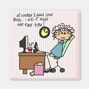 Right The First Time Humour Magnet