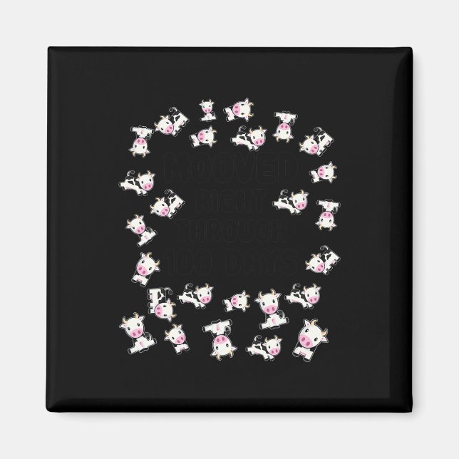 Right Through 100 Days Of School Fun Cow Pun Stude Magnet (Front)