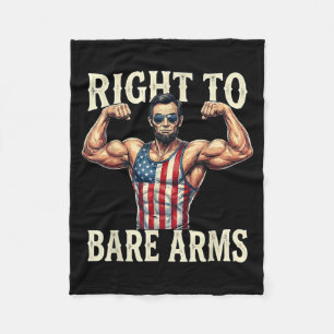 Right To Bare Arms 16th President 4th Of July Dom Fleece Blanket
