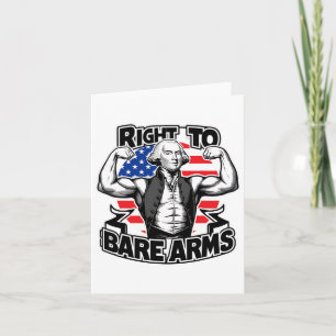 Right To Bare Arms Funny 4th Of July Funny Gym Card