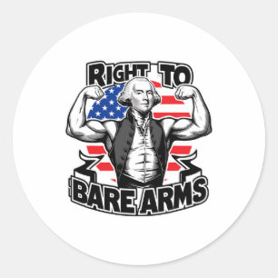 Right To Bare Arms Funny 4th Of July Funny Gym Classic Round Sticker