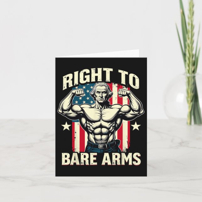 Right To Bare Arms George Washington Bodybuilder G Card (Front)