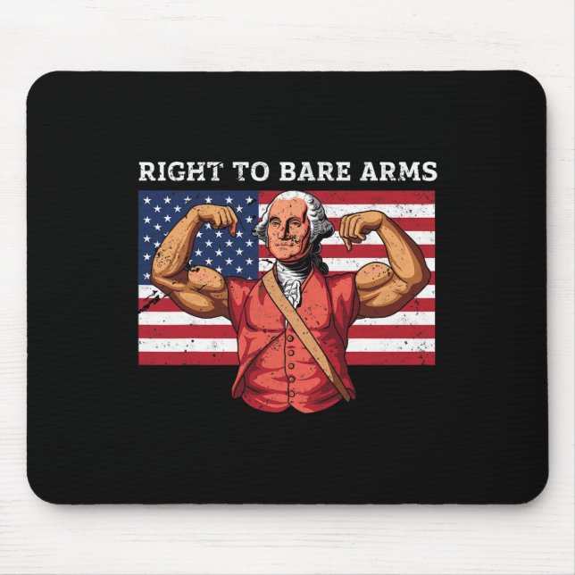 Right To Bare Arms George Washington Bodybuilder G Mouse Pad (Front)