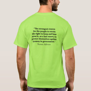 Right To Bear Arms - Thomas Jefferson Quote T-Shirt