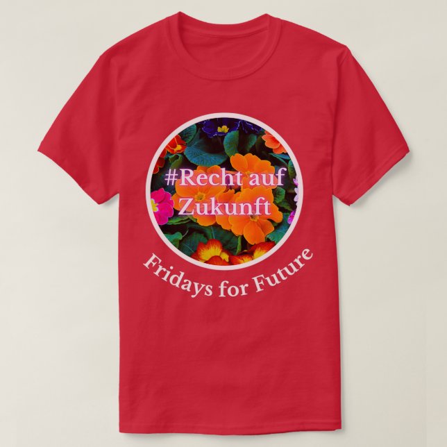 Right to the future Fridays for Future 1 T-Shirt (Design Front)