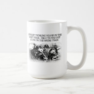 Right Track Wrong Train Funny Mug