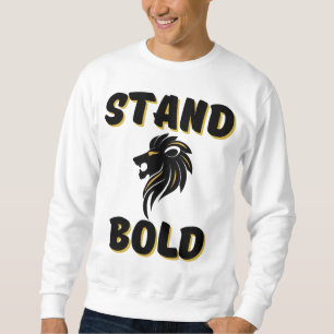 Righteous Stand Bold As Lions Men's Sweatshirt