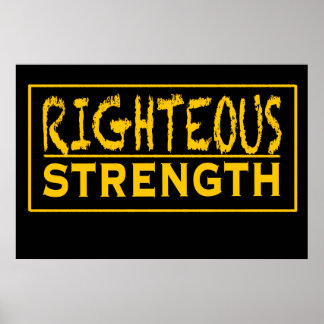 Righteous Strength Logo Poster
