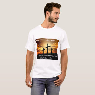 Righteousness exalts a nation T-Shirt
