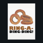 Ring-a-Ding-Ding Bride Engagement Bachelorette Announcement Postcard<br><div class="desc">Design features an original marker illustration of tasty golden brown fried onion rings. Great for your favourite junk food junkie!

Don't see what you're looking for? Need help with customisation? Click "contact this designer" to have something created just for you!</div>