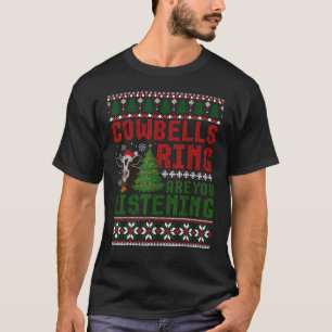 Ring Are You Listening  Merry Christmas Cow Ugly S T-Shirt