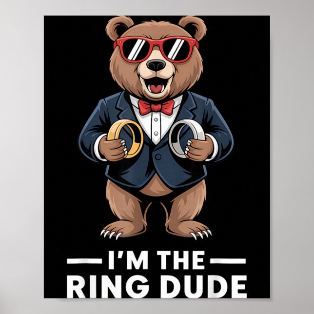 Ring Bearer Ring Security Funny Wedding Party Bear Poster (Front)