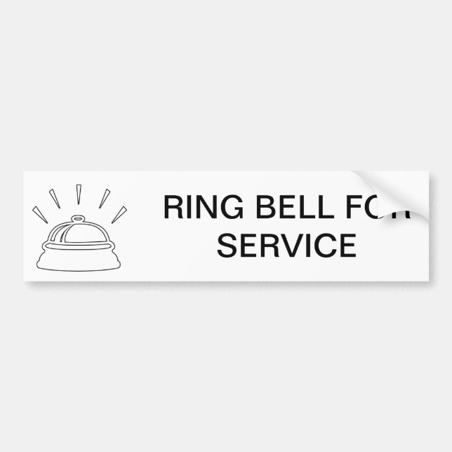 RING BELL FOR SERVICE BUMPER STICKER (Front)